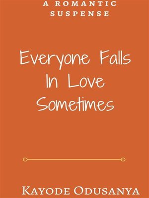 cover image of Everyone Falls in Love Sometimes